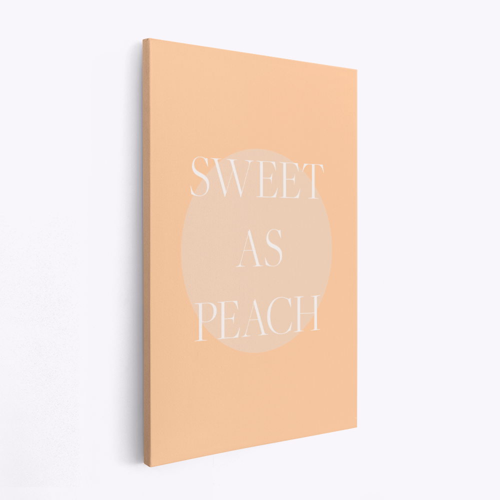 Canvas print - Sweet As Peach Illustrated Text Poster -
